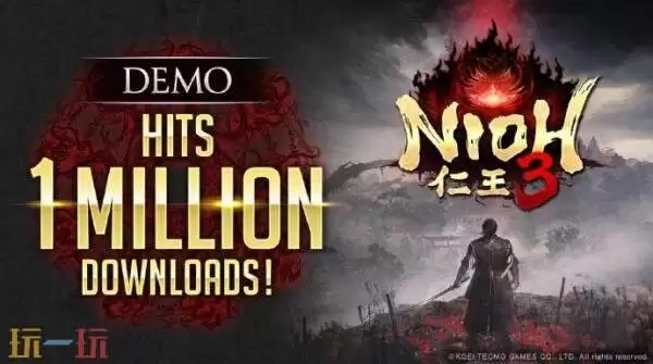 系列最新作《仁王3》试玩版全球下载量已突破100万！