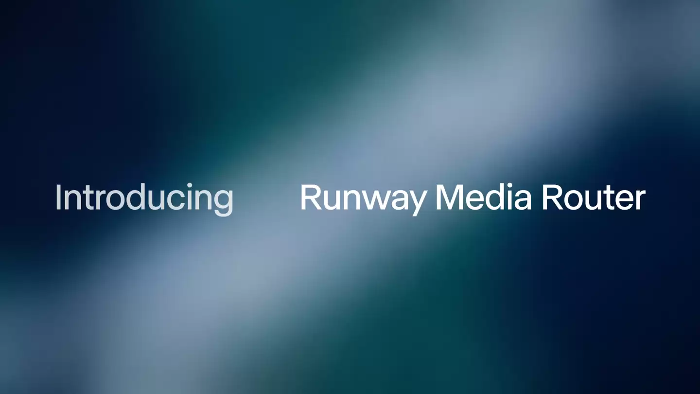 Runway Media Router上线：根据场景切换AI模型，帮你省Token